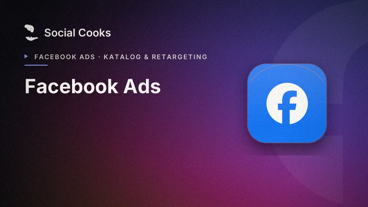 Facebook Ads bei Social Cooks