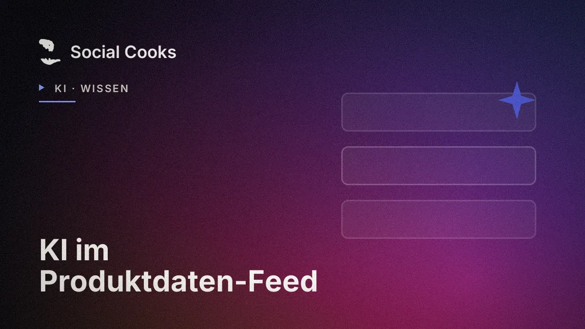 Beitragsbild: KI im Produktdaten-Feed: Attribute anreichern, Titel optimieren, skalierbar